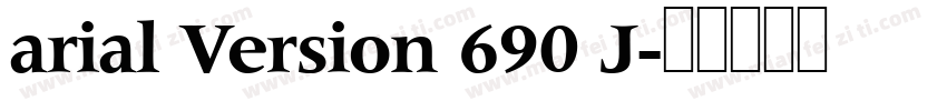 arial Version 690 J字体转换